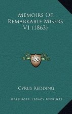 Memoirs of Remarkable Misers V1 (1863)