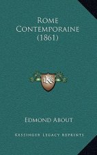 Rome Contemporaine (1861)