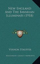 New England and the Bavarian Illuminati (1918)