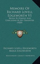 Memoirs of Richard Lovell Edgeworth V1: Begun by Himself and Concluded by His Daughter (1820)