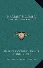 Harriet Hosmer: Letters and Memories (1912)