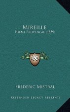 Mireille: Poeme Provencal (1859)