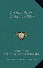 George Fox's Journal (1903)