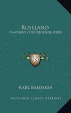 Russland: Handbuch Fur Reisende (1888)