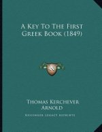 A Key To The First Greek Book (1849)