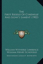 The First Riddle Of Cynewulf And Signy's Lament (1902)
