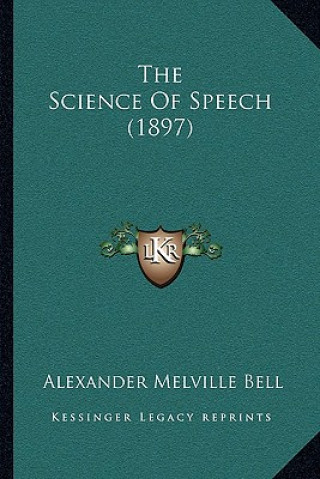 The Science of Speech (1897)