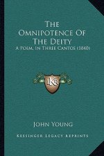 The Omnipotence of the Deity: A Poem, in Three Cantos (1840)