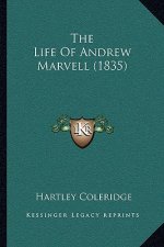 The Life of Andrew Marvell (1835)