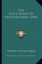 The Place Names of Hertfordshire (1904)