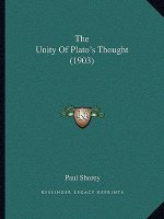 The Unity of Plato's Thought (1903)