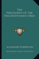 The Philosophy Of The Unconditioned (1866)