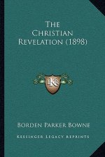 The Christian Revelation (1898)