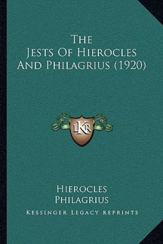 The Jests Of Hierocles And Philagrius (1920)