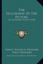 The Fellowship Of The Picture: An Automatic Script (1920)