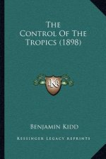 The Control Of The Tropics (1898)