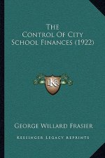 The Control Of City School Finances (1922)