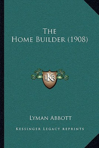 The Home Builder (1908)