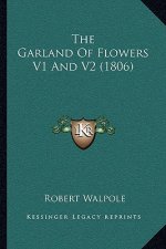 The Garland Of Flowers V1 And V2 (1806)