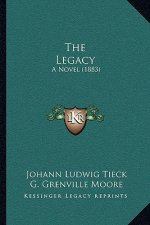The Legacy: A Novel (1883)