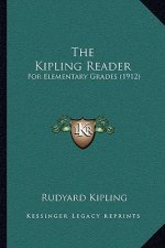 The Kipling Reader: For Elementary Grades (1912)