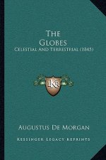 The Globes: Celestial And Terrestrial (1845)