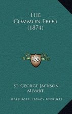 The Common Frog (1874)
