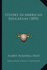 Studies in American Education (1895)