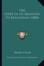 The State in Its Relation to Education (1884)