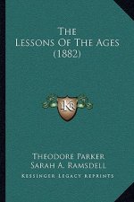 The Lessons of the Ages (1882)