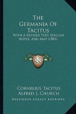 The Germania of Tacitus: With a Revised Text, English Notes, and Map (1881)