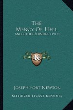 The Mercy of Hell: And Other Sermons (1917)