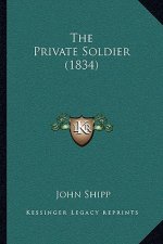 The Private Soldier (1834)