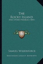 The Rocky Island: And Other Parables (1841)