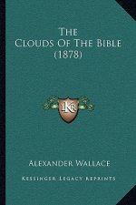The Clouds of the Bible (1878)