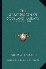 The Great North of Scotland Railway: A Guide (1881)