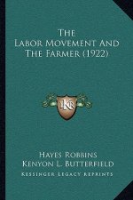 The Labor Movement and the Farmer (1922)