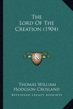 The Lord of the Creation (1904)