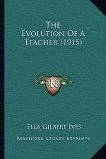 The Evolution of a Teacher (1915)