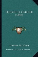 Theophile Gautier (1890)