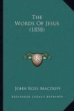 The Words of Jesus (1858)