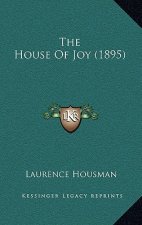 The House of Joy (1895)