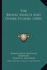 The Bridal March And Other Stories (1884)