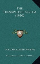The Frankpledge System (1910)