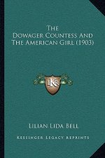 The Dowager Countess and the American Girl (1903)