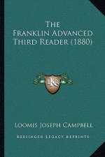 The Franklin Advanced Third Reader (1880)