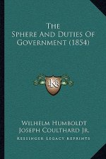 The Sphere and Duties of Government (1854)