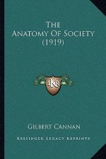 The Anatomy of Society (1919)