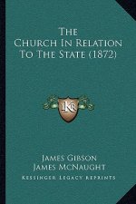 The Church in Relation to the State (1872)