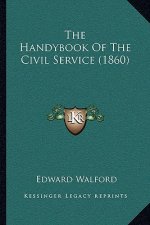 The Handybook of the Civil Service (1860)